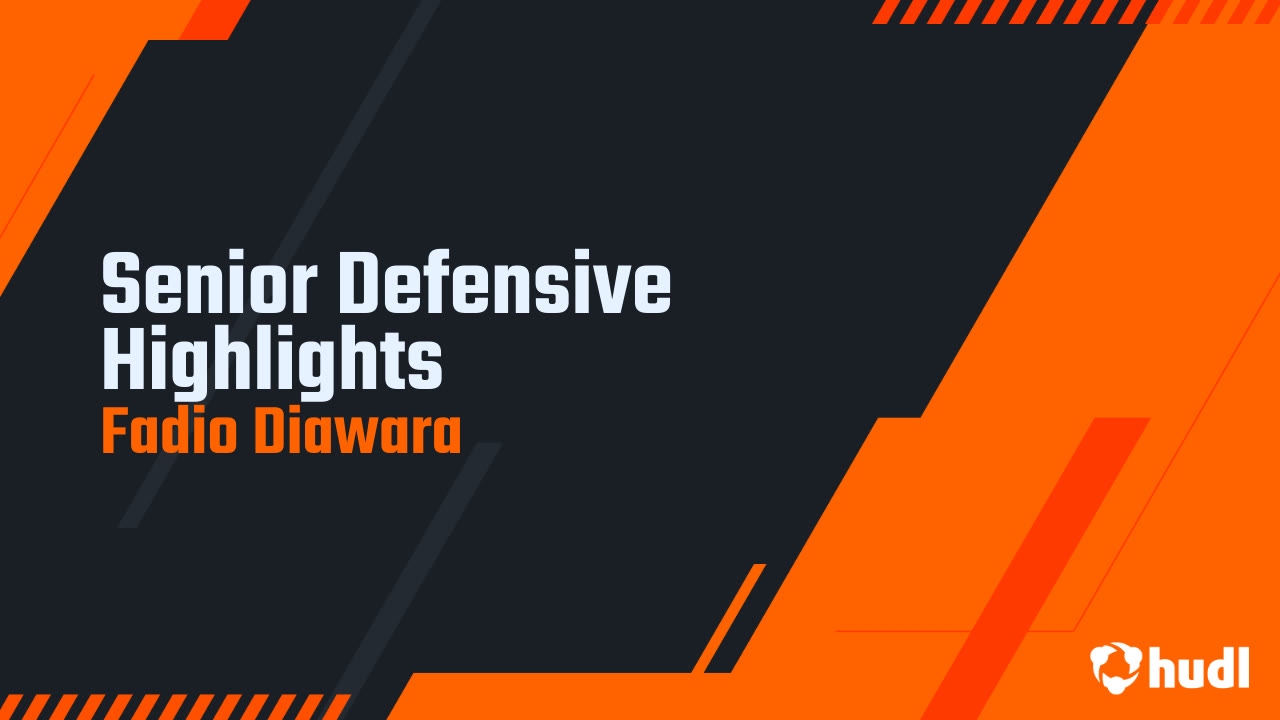 Senior Defensive Highlights - Fadio Diawara highlights - Hudl