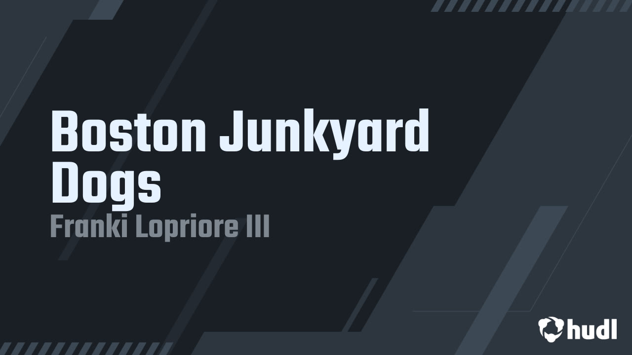 Boston Junkyard Dogs Franki Lopriore III highlights Hudl