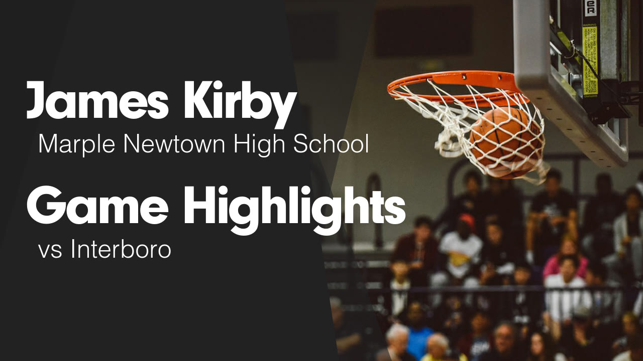 Game Highlights vs Interboro - James Kirby highlights - Hudl
