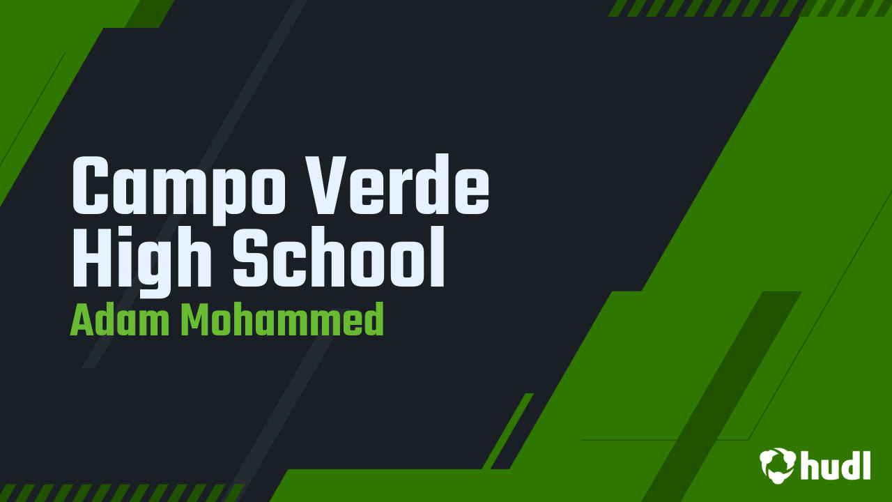 Campo Verde High School Adam Mohammed highlights Hudl