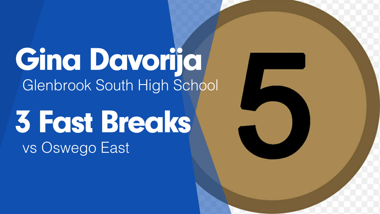 3 Fast Breaks vs Oswego East - Gina Davorija highlights - Hudl