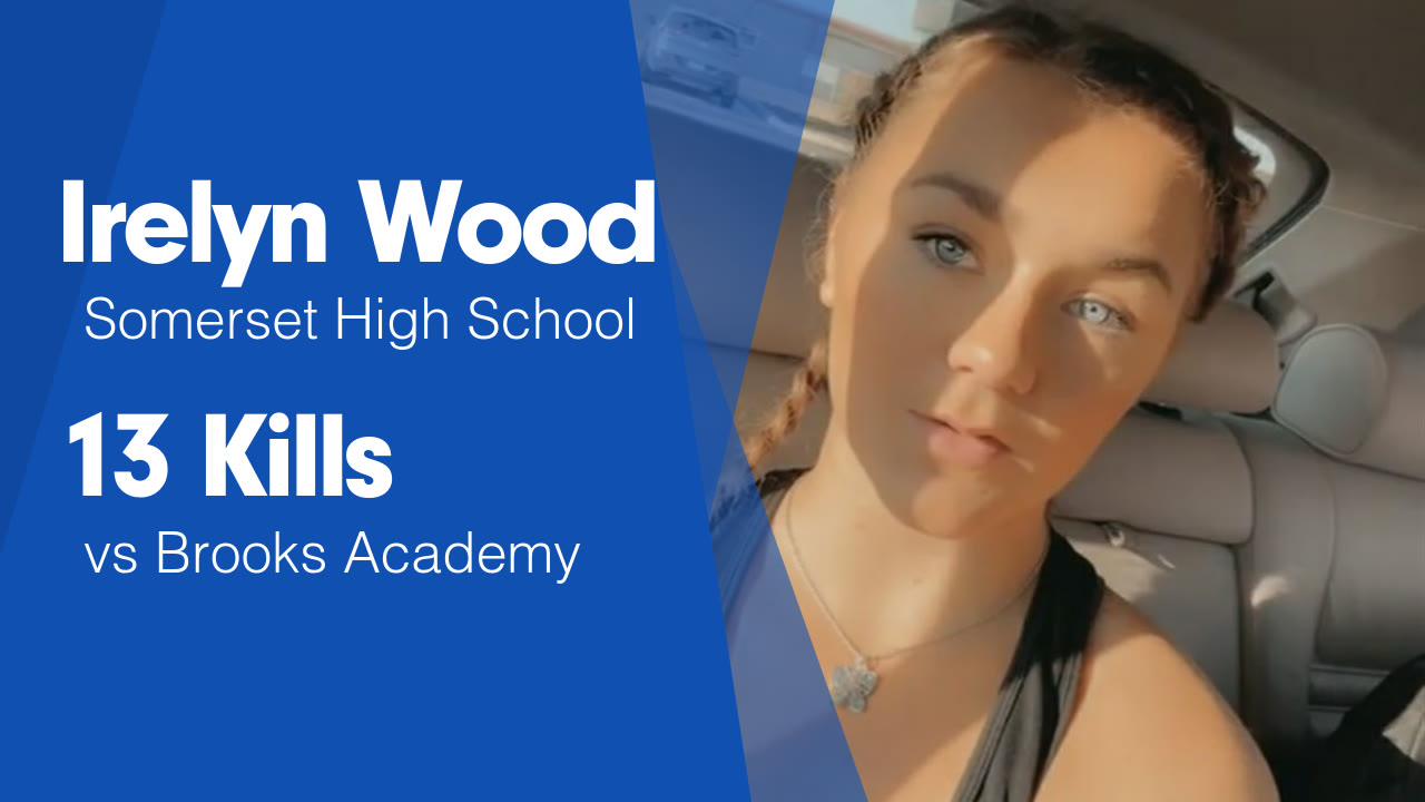 13 Kills vs Brooks Academy Irelyn Wood highlights Hudl