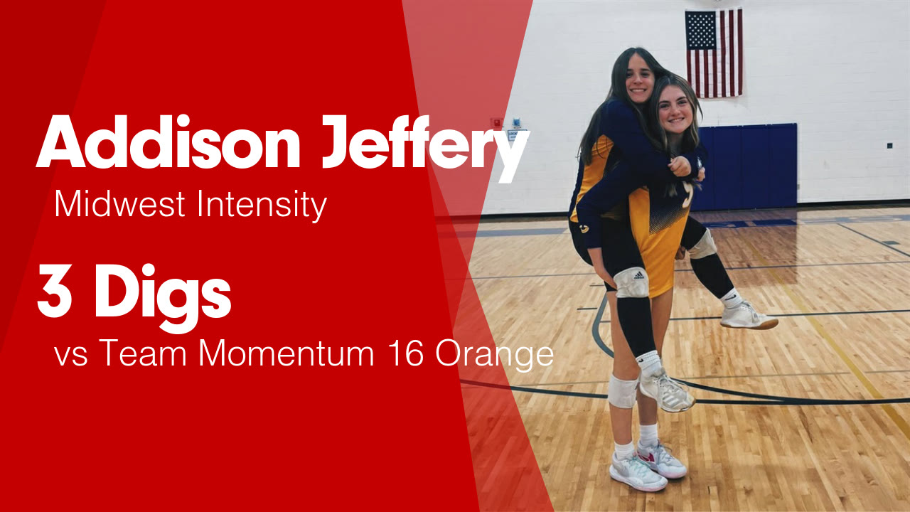 3 Digs vs Team Momentum 16 Orange - Addison Jeffery highlights - Hudl