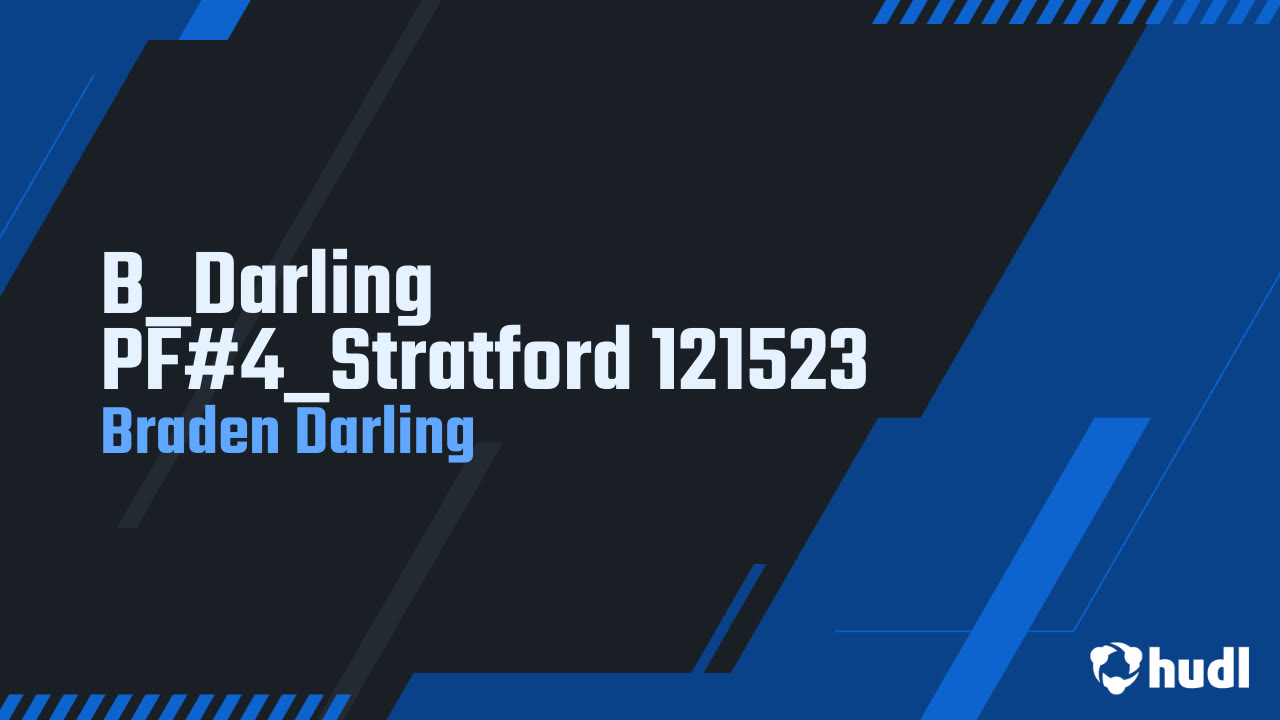 B_Darling PF#4_Stratford 121523 - Braden Darling highlights - Hudl