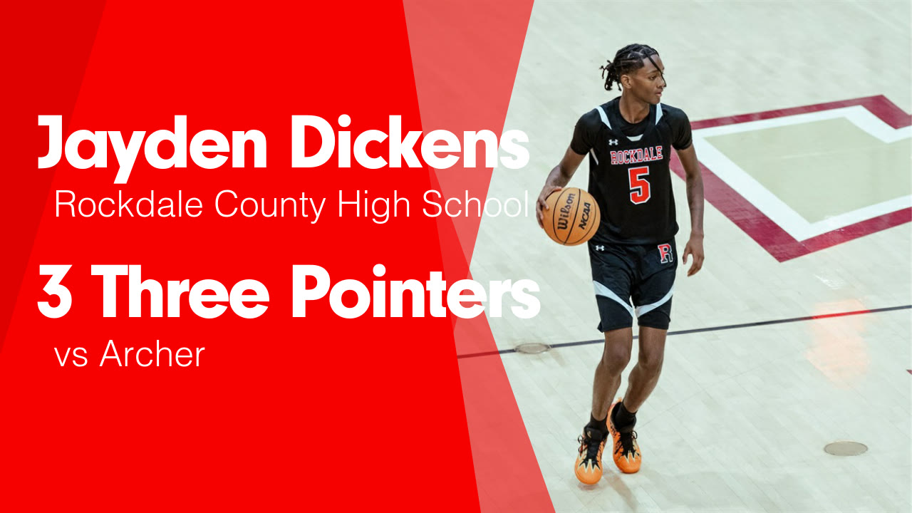 3 Three Pointers vs Archer - Jayden Dickens highlights - Hudl