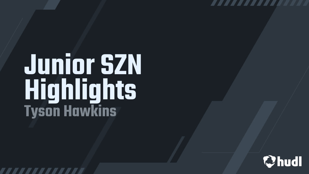 Tyson Hawkins Junior Highlights