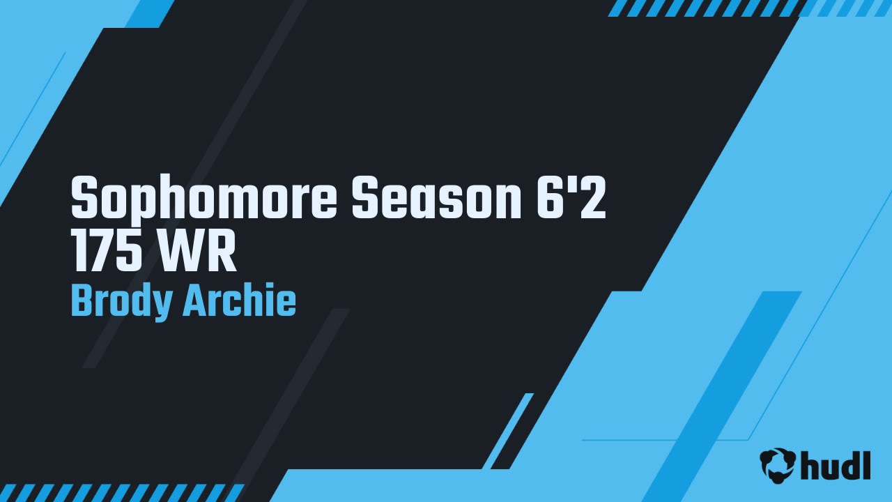 Sophomore Season 6'2 175 WR - Brody Archie highlights - Hudl