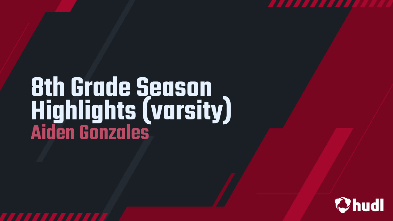 Aiden Gonzales -Volcano Vista -2023 8th grade Varsity Season highlights