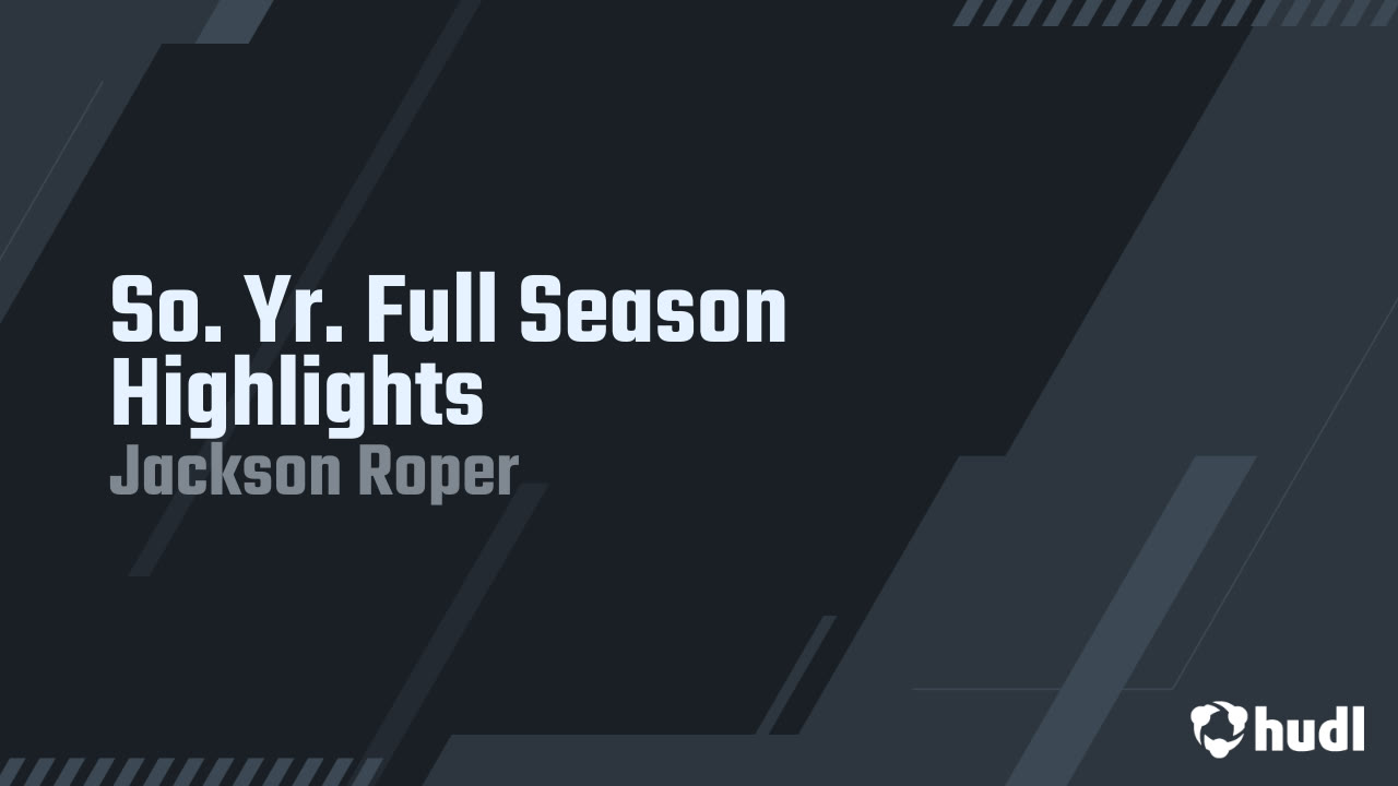 Jackson Roper Sophomore highlights