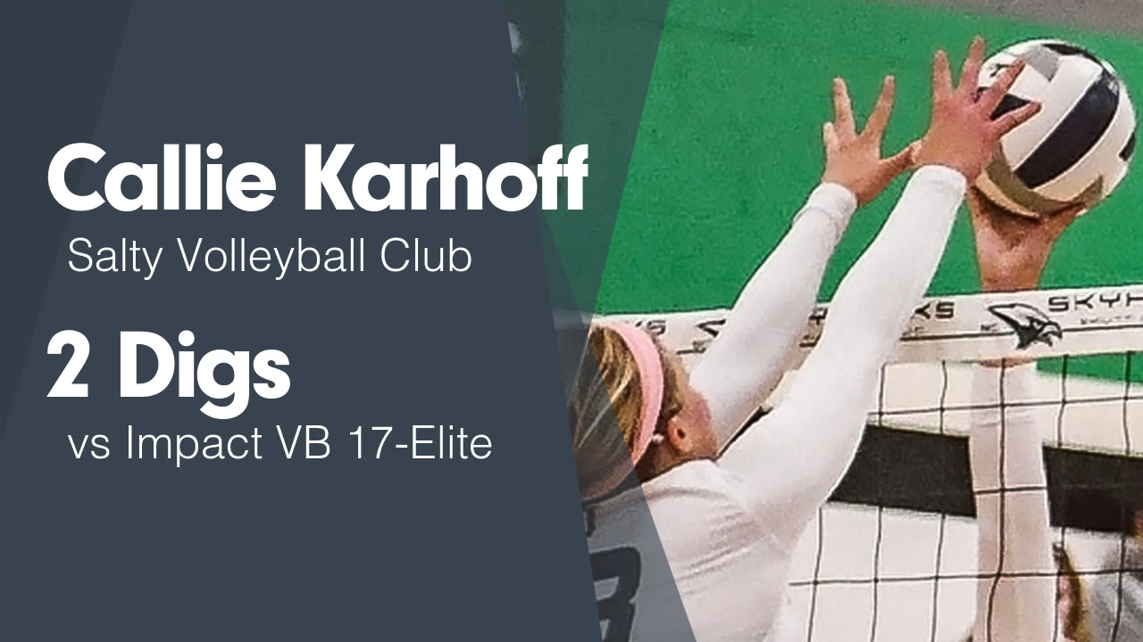 2 Digs vs Impact VB 17-Elite - Callie Karhoff highlights - Hudl