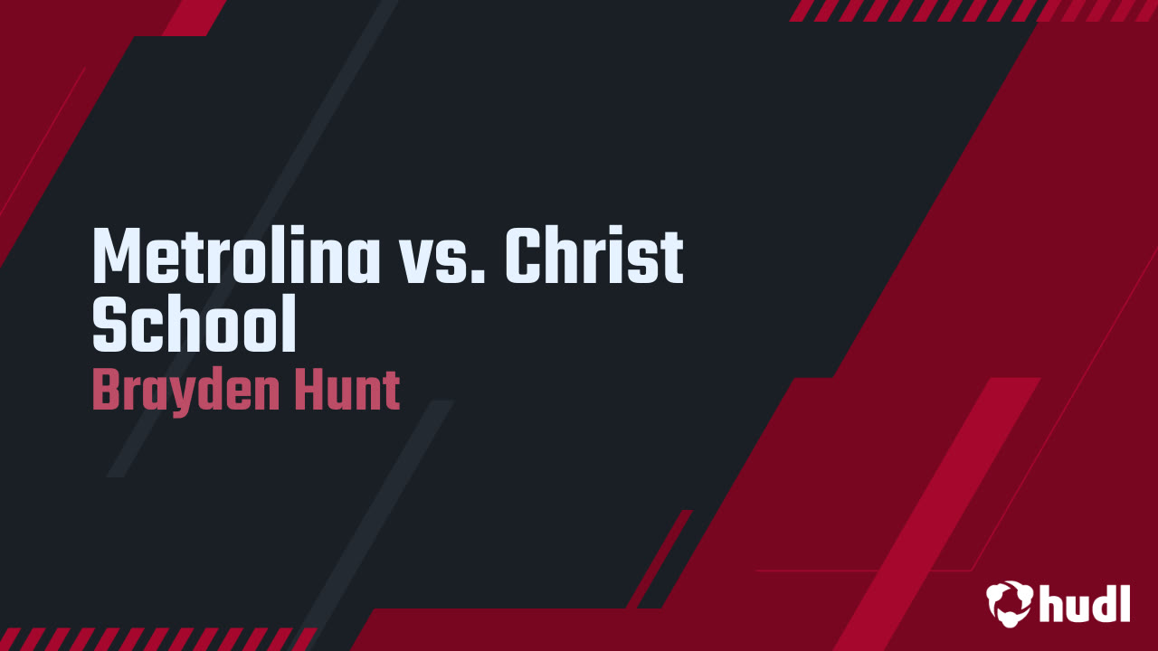 Brayden Hunt Highlights vs. Christ School (Asheville, NC)