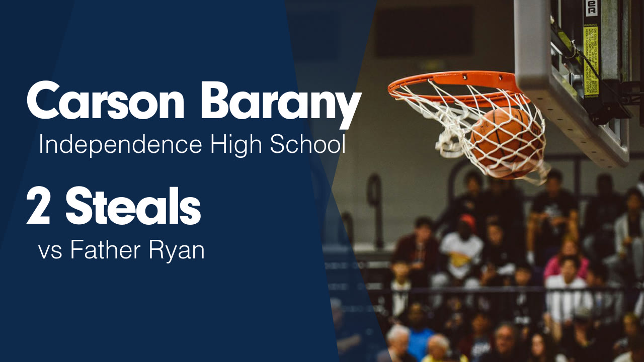 2 Steals vs Father Ryan - Carson Barany highlights - Hudl