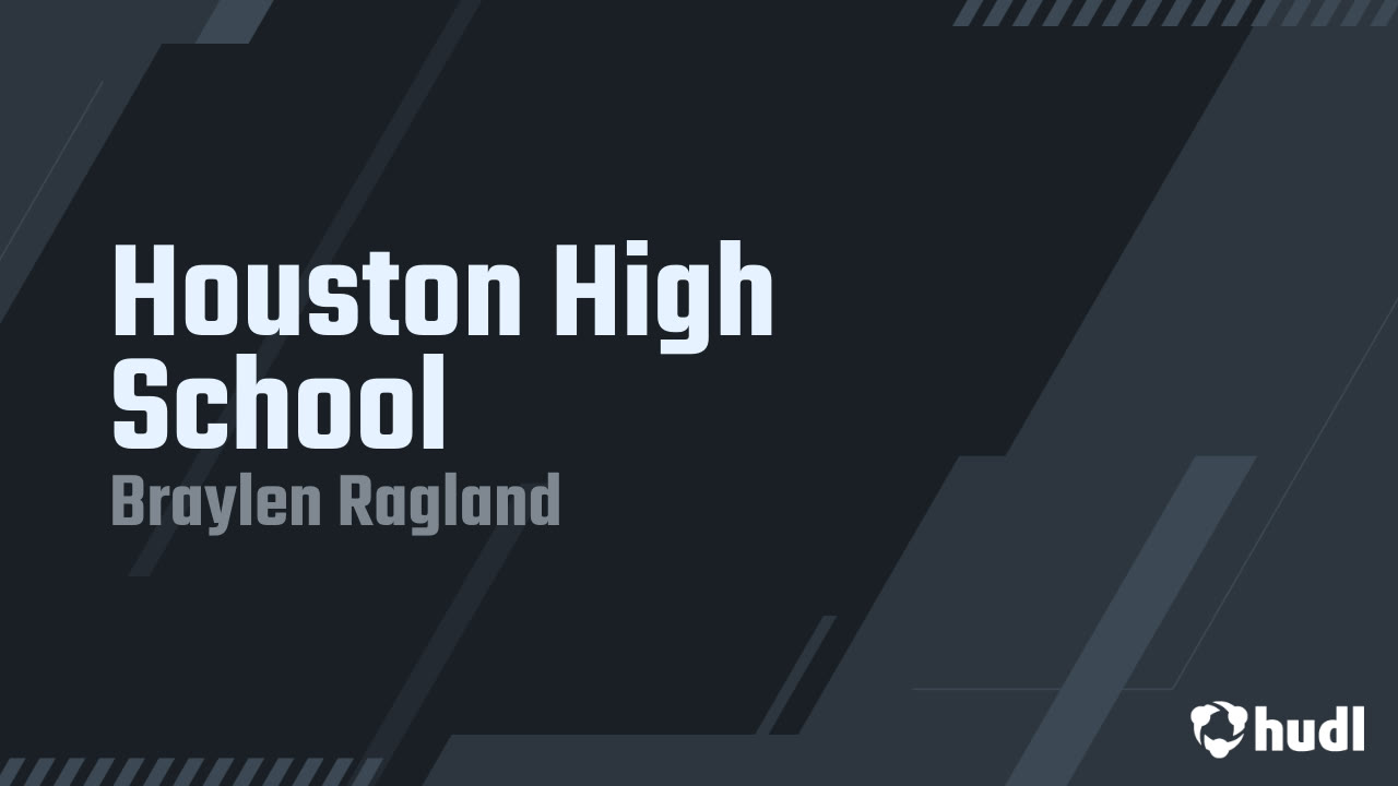 Houston High School Braylen Ragland highlights Hudl